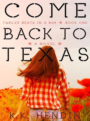 cover image of Come Back to Texas (Twelve Beats In a Bar, Book 1)